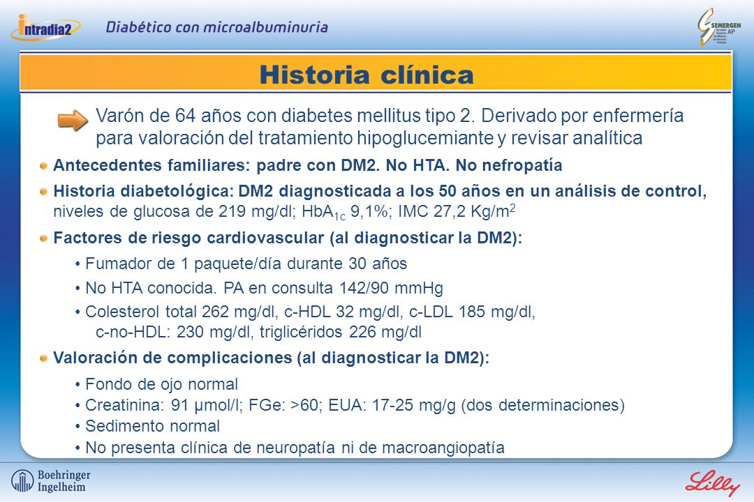 Historia clínica Varón de 64 años con diabetes mellitus Historia clínica Varón de 64 años con diabetes mellitus