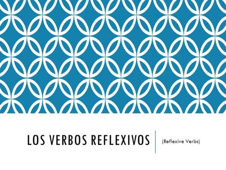 LOS VERBOS REFLEXIVOS (Reflexive Verbs). DEFINITION: Grammar Lady: A verb is reflexive when the subject and the object are the same.  Subject (who/what.