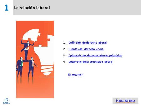 1 La relación laboral Definición de derecho laboral