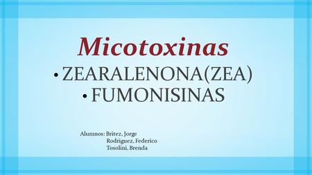 Zearalenona(zea) fumonisinas