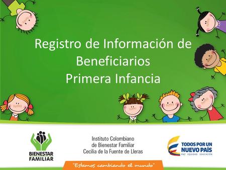 Registro de Información de Beneficiarios Primera Infancia.