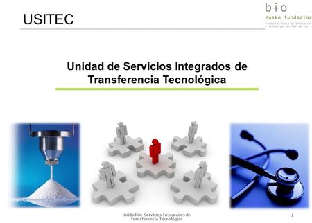 1 Unidad de Servicios Integrados de Transferencia Tecnológica USITEC Unidad de Servicios Integrados de Transferencia Tecnológica.
