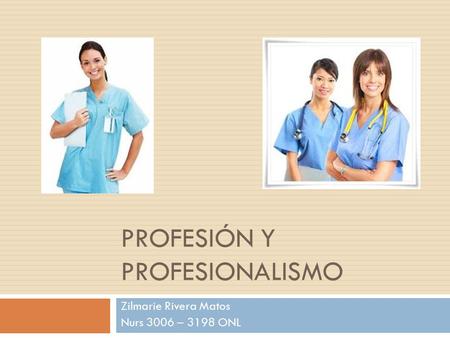 Profesión y profesionalismo