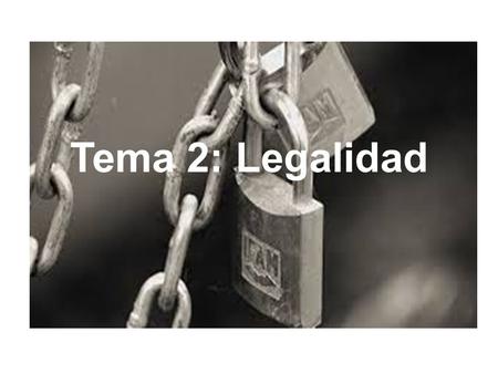 Tema 2: Legalidad. 2.1. Introducción Se va a tratar principalmente la Ley Orgánica de Protección de Datos de Carácter Personal (Ley Orgánica 15/1999 de.