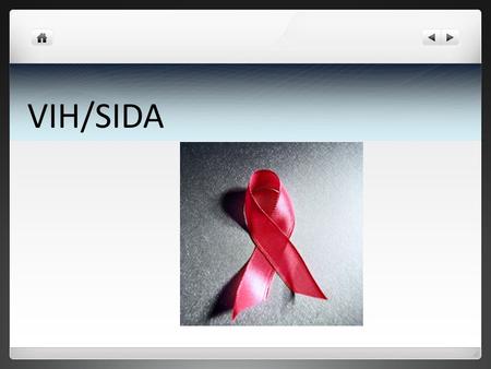 VIH/SIDA.