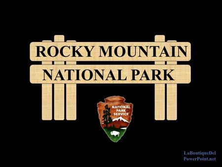 ROCKY MOUNTAIN NATIONAL PARK O Rocky Mountain National Park, estabelecido desde 1915, é um parque nacional localizado nas Montanhas Rochosas, na região.