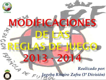 Realizado por: Jagoba Riveiro Zafra (3ª División).