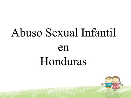 Abuso Sexual Infantil en Honduras