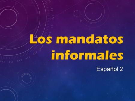 Los mandatos informales Español 2 Informal tú commands (affirmative / positive +) Use the form preguntar --> borrar--> servir--> él / ella / ud ¡Pregunta!