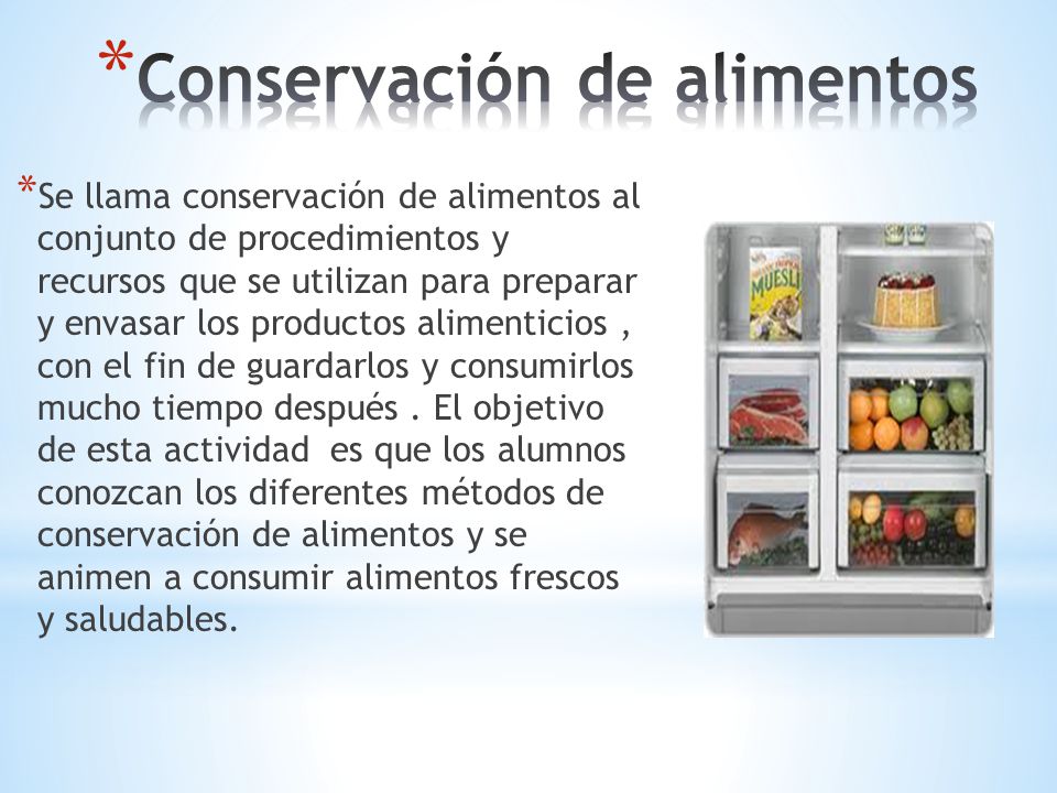 5 tecnicas de conservacion de alimentos conservaci 243 n de alimentos ppt video online descargar 5 tecnicas de conservacion de alimentos conservaci 243 n de alimentos ppt video online descargar