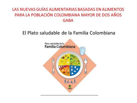 El Plato saludable de la Familia Colombiana