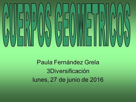 Paula Fernández Grela 3Diversificación lunes, 27 de junio de 2016.