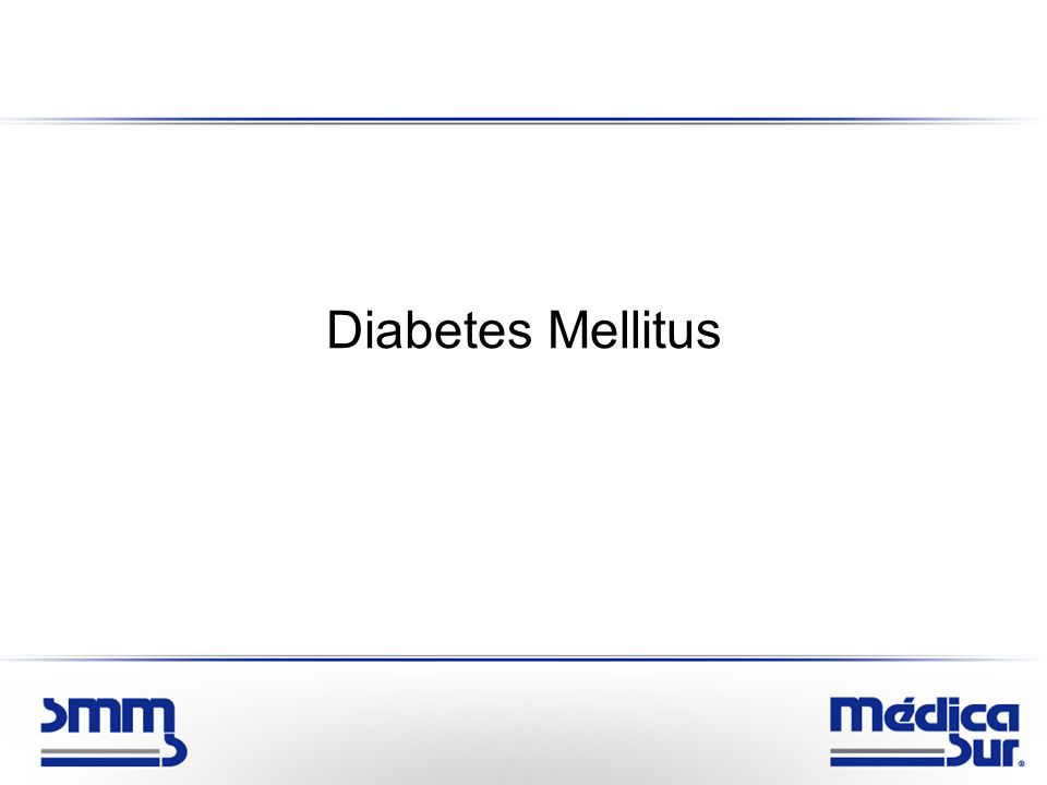 Diabetes Mellitus. Diabetes Mellitus Diabetes Mellitus Diabetes Mellitus. Diabetes Mellitus Diabetes Mellitus