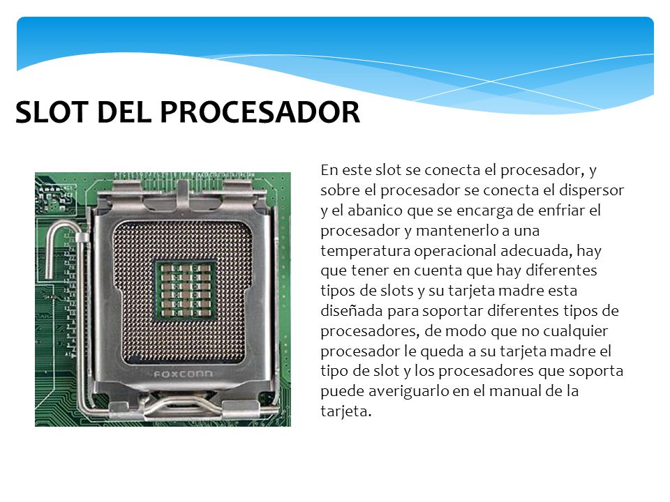 Slots del procesador