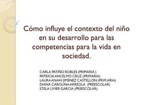 CARLA PATIÑO ROBLES (PRIMARIA ) PATRICIA ANCELMO CRUZ (PRIMARIA)