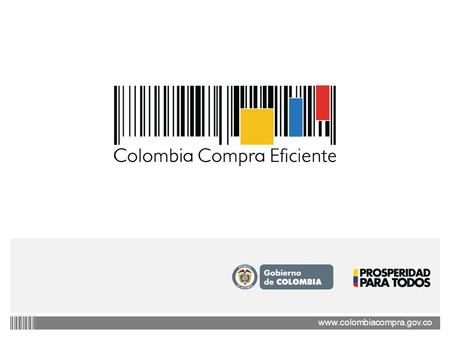 Www.colombiacompra.gov.co. Indicadores del Sistema de Compras y Contratación Pública.