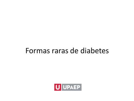 Formas raras de diabetes