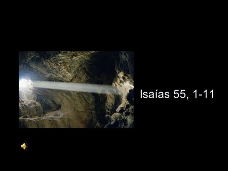 Isaías 55, 1-11.