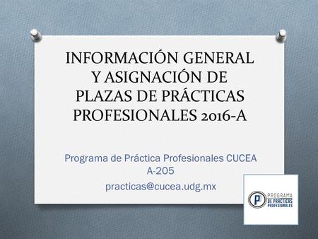 Programa de Práctica Profesionales CUCEA A-205
