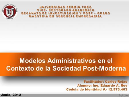 Modelos Administrativos en el Contexto de la Sociedad Post-Moderna