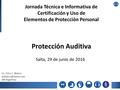 Jornada Técnica e Informativa de Elementos de Protección Personal