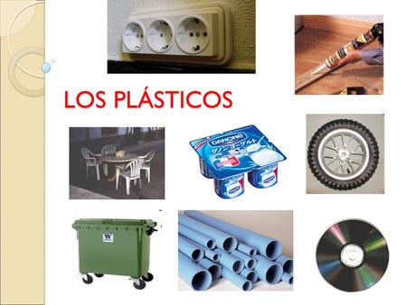 LOS PLÁSTICOS. ¿Cuáles de estos objetos se fabrican de plástico? Bolsa de la compra Casco de un soldado Estufa de chimenea Chubasquero Casco de un barco.