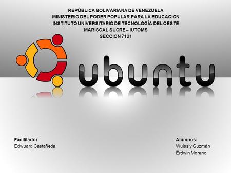 REPÚBLICA BOLIVARIANA DE VENEZUELA MINISTERIO DEL PODER POPULAR PARA LA EDUCACION INSTITUTO UNIVERSITARIO DE TECNOLOGÍA DEL OESTE MARISCAL SUCRE – IUTOMS.