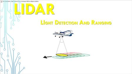 LIDAR LI GHT D ETECTION A ND R ANGING. QUE ES LIDAR Es una tecnología que permite determinar la distancia desde un emisor láser a un objeto o superficie.