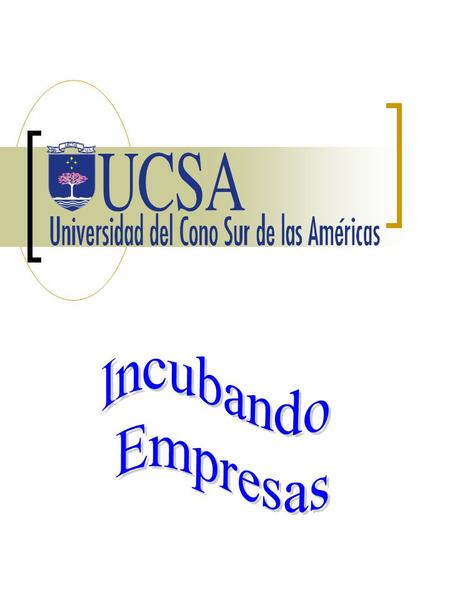Visión de UCSA “Estar a la vanguardia en capital humano, tecnología y métodos de enseñanza para la formación de emprendedores.”