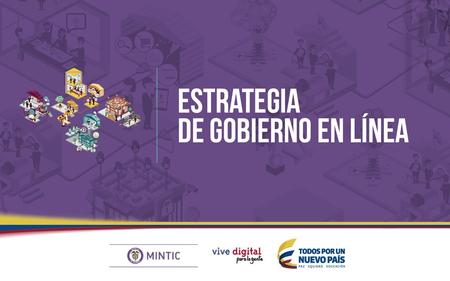 Gobierno Digital Proyectos Estrategia Gobierno en línea.