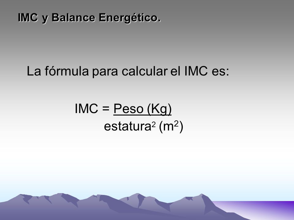 Tasa Metabólica Basal. IMC y balance energético. - ppt Tasa Metabólica Basal. IMC y balance energético. - ppt