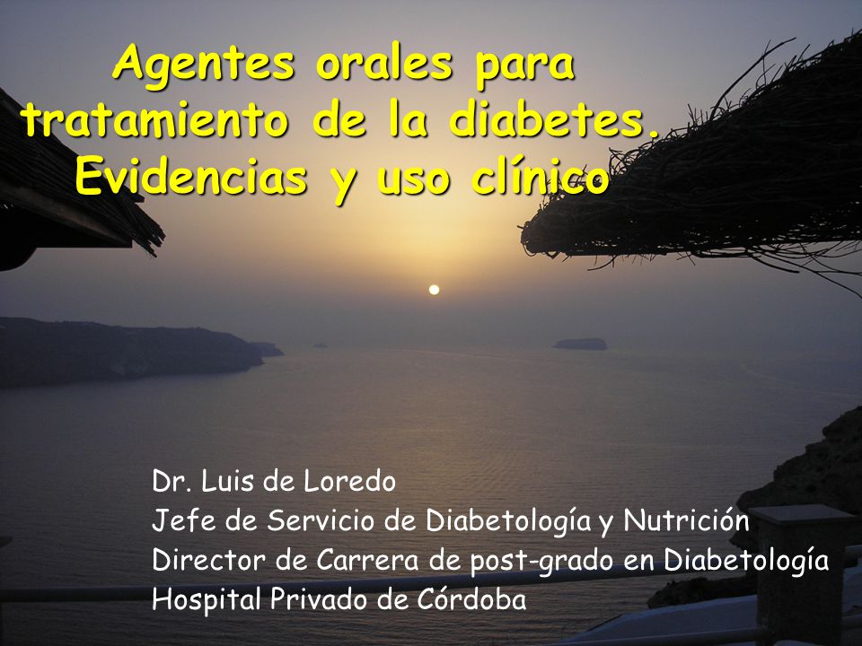 Agentes orales para tratamiento de la diabetes - ppt descargar Agentes orales para tratamiento de la diabetes - ppt descargar