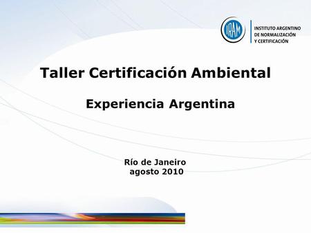 Taller Certificación Ambiental Experiencia Argentina