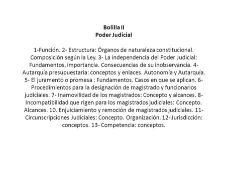 Bolilla II Poder Judicial 1-Función