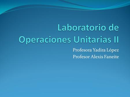 Laboratorio de Operaciones Unitarias II