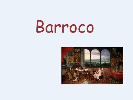 Barroco.