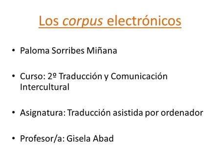 Los corpus electrónicos