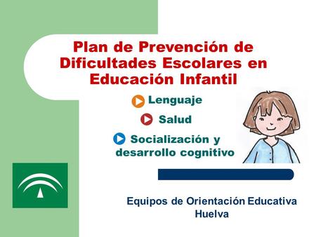 Plan de Prevención de Dificultades Escolares en Educación Infantil