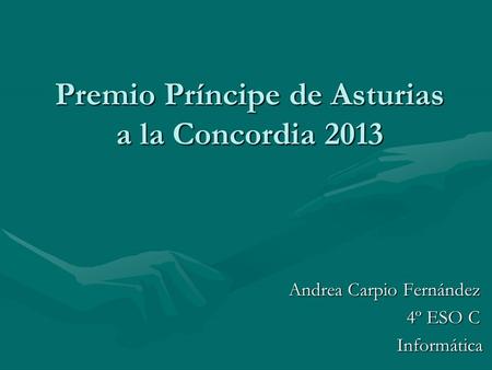 Premio Príncipe de Asturias a la Concordia 2013