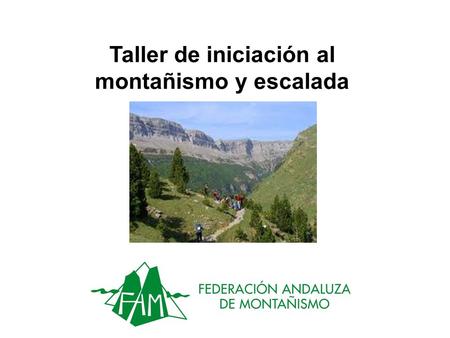 Taller de iniciación al montañismo y escalada