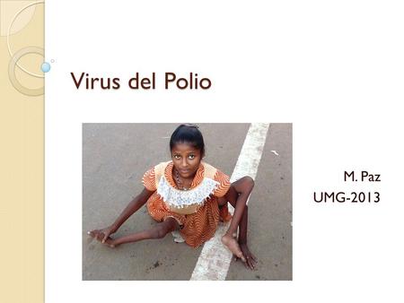 Virus del Polio M. Paz UMG-2013.