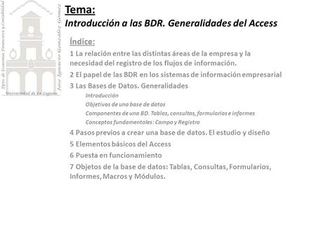 Tema: Introducción a las BDR. Generalidades del Access