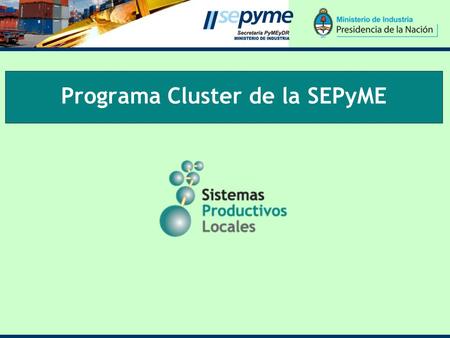 Programa Cluster de la SEPyME