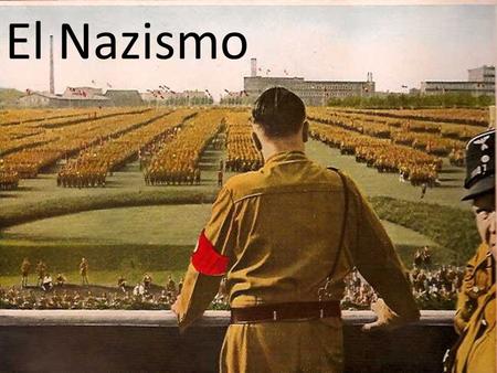 El Nazismo.