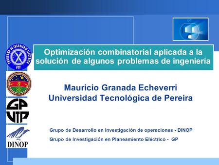 Mauricio Granada Echeverri Universidad Tecnológica de Pereira