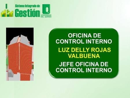 OFICINA DE CONTROL INTERNO LUZ DELLY ROJAS VALBUENA