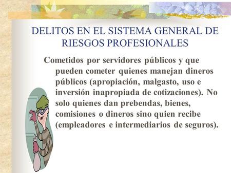 DELITOS EN EL SISTEMA GENERAL DE RIESGOS PROFESIONALES