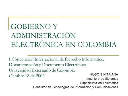 GOBIERNO Y ADMINISTRACIÓN ELECTRÓNICA EN COLOMBIA