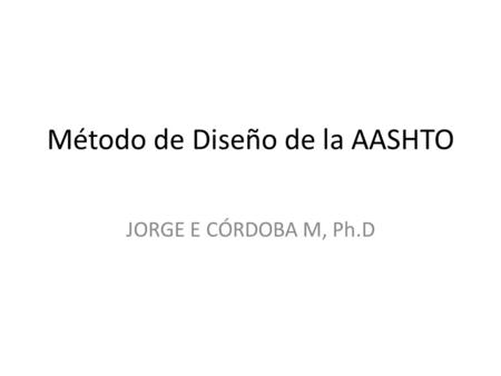Método de Diseño de la AASHTO