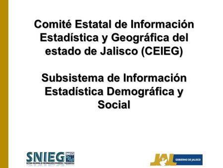Subsistema de Información Estadística Demográfica y Social
